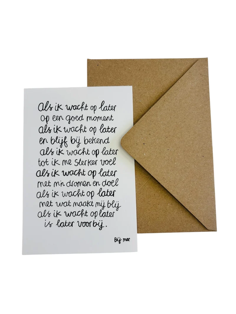 Kaart - Als ik wacht op later